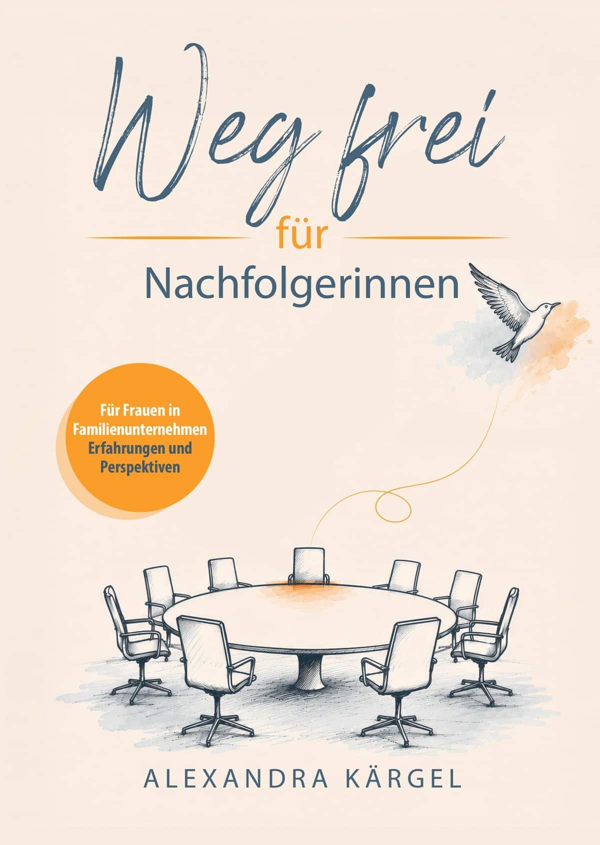 Weg frei für Nachfolgerinnen – Erfahrung und Perspektive für Frauen in Familienunternehmen