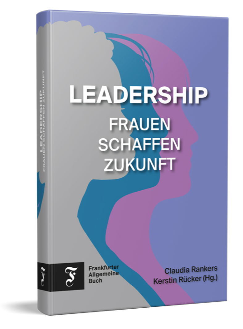 LEADERSHIP - Frauen schaffen Zukunft