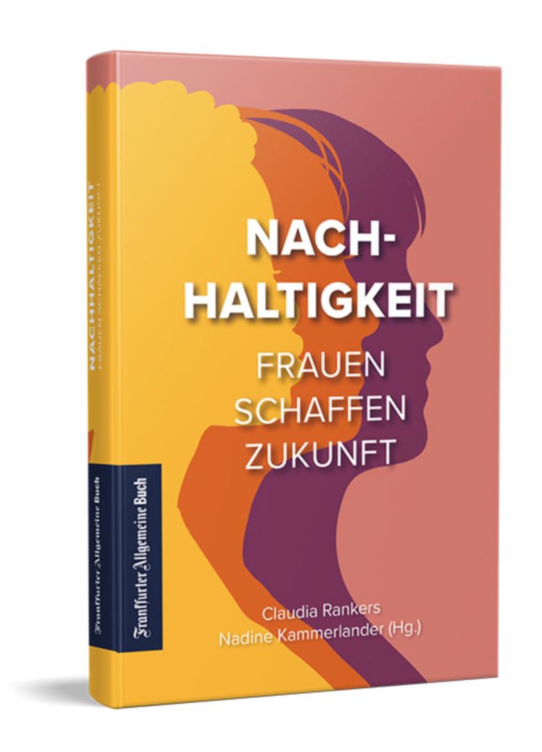 NACHHALTIGKEIT - Frauen schaffen Zukunft